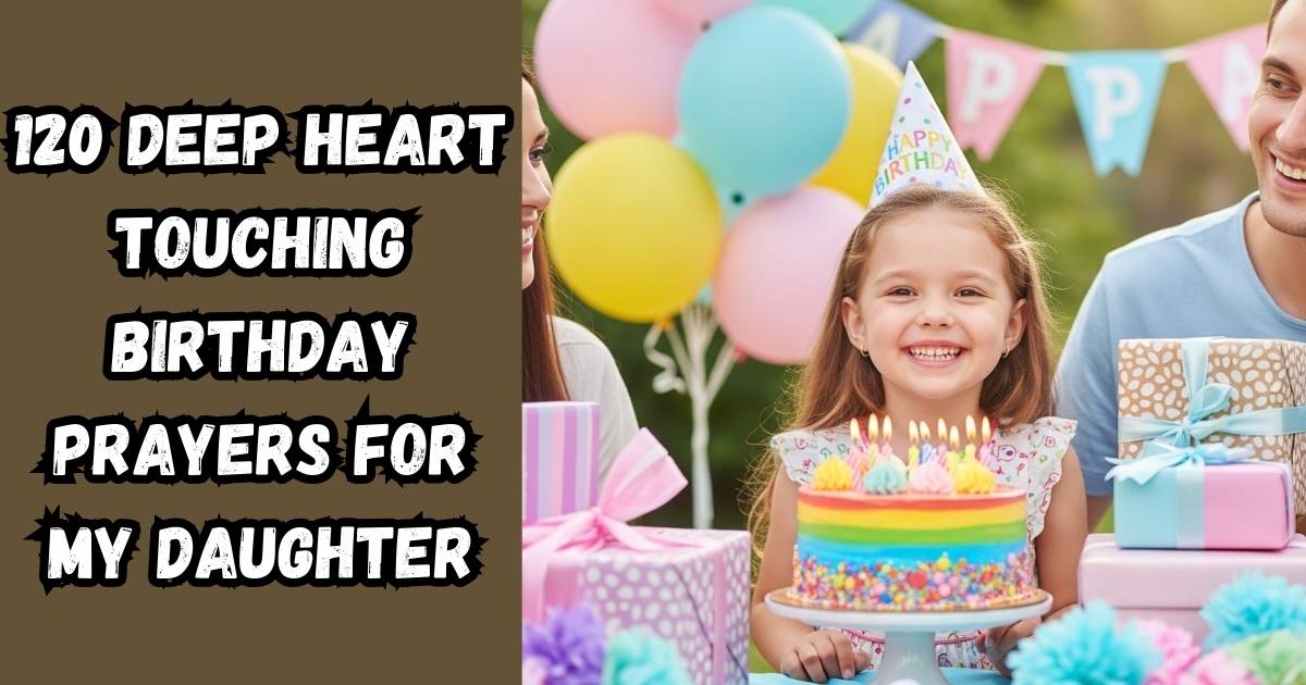120 Deep Heart Touching Birthday Prayers for My Daughter