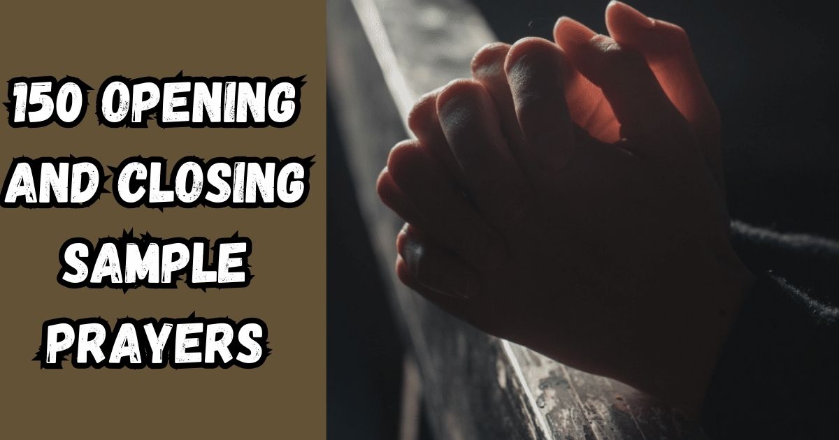 150 [Opening And Closing] Sample Prayers For Meetings at Work, School, Business Place