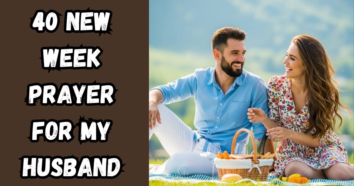40 New Week Prayer For My Husband