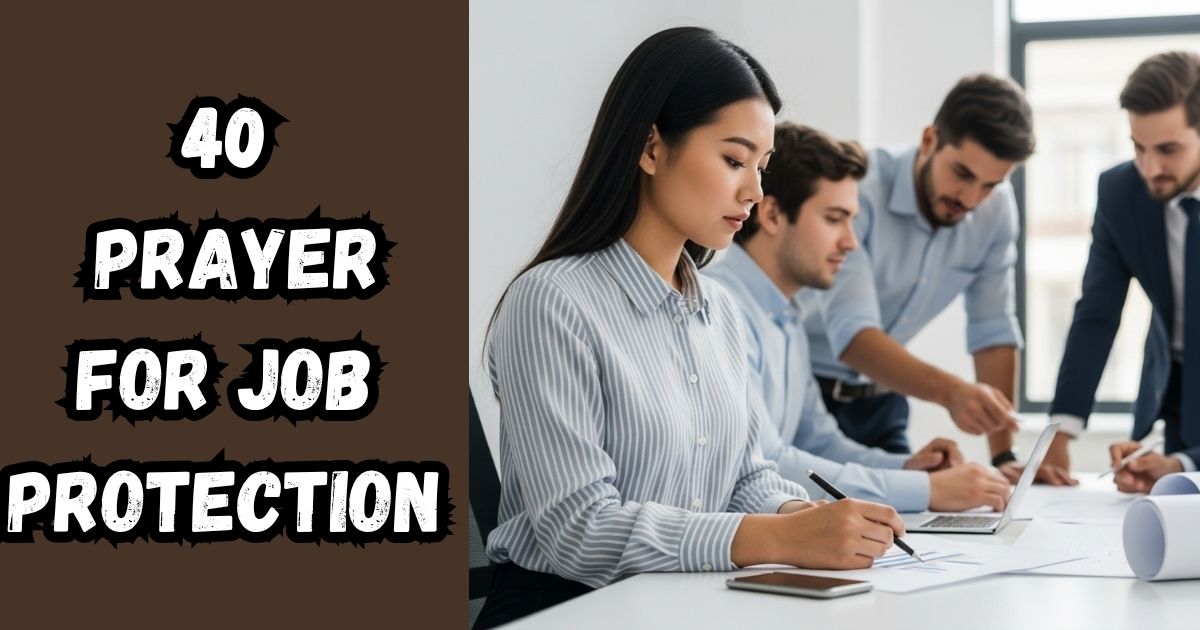 40 Prayer For Job Protection​