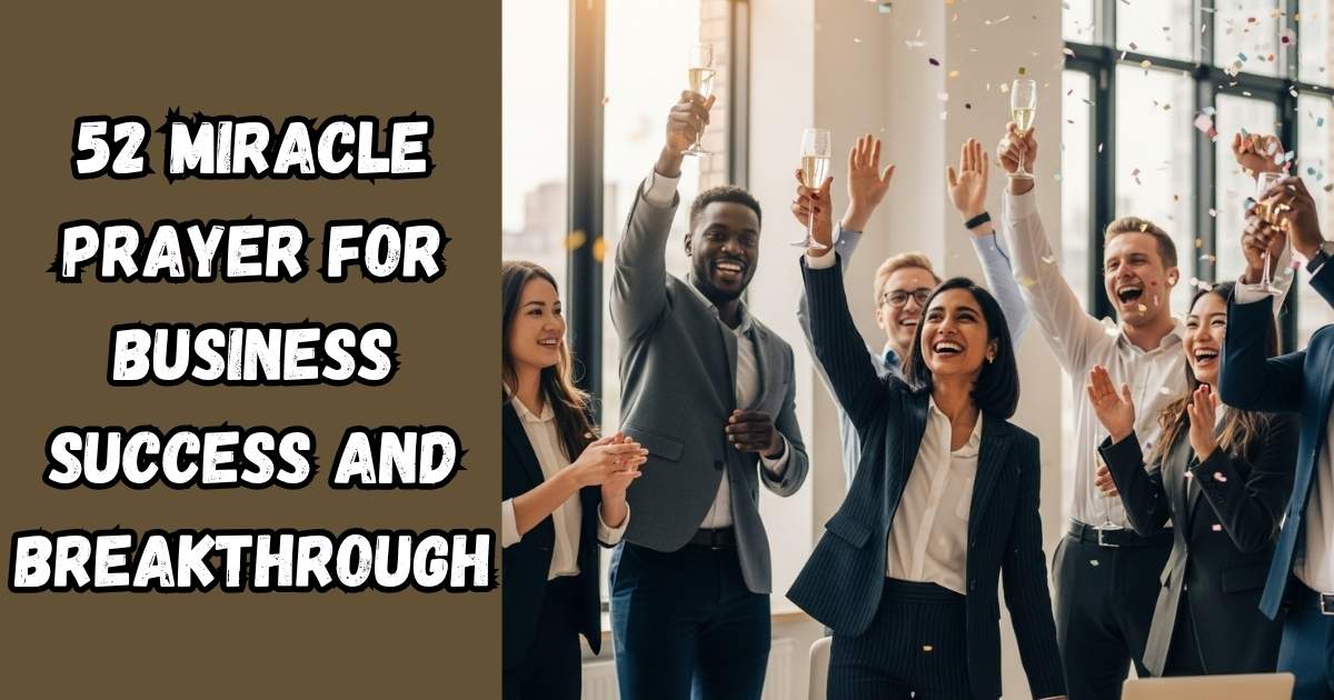 52 Miracle Prayer For Business Success And Breakthrough