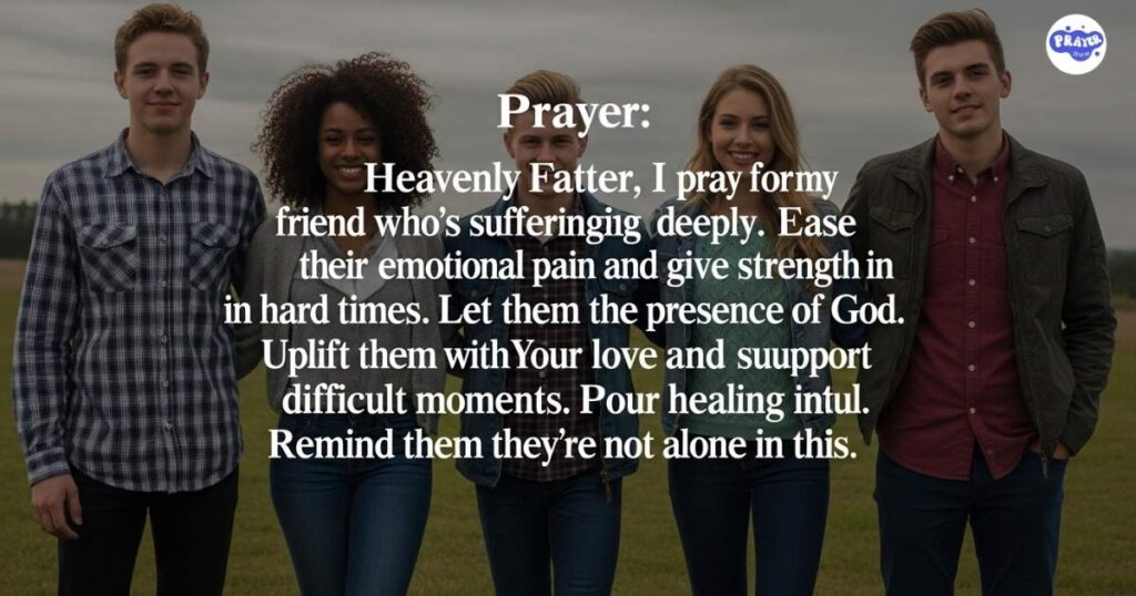 A Prayer for a Friend That is Suffering