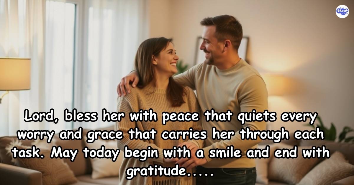 long good morning prayer for her