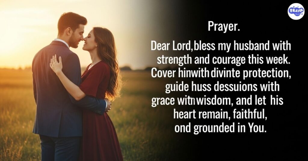 New Week Prayer For My Husband