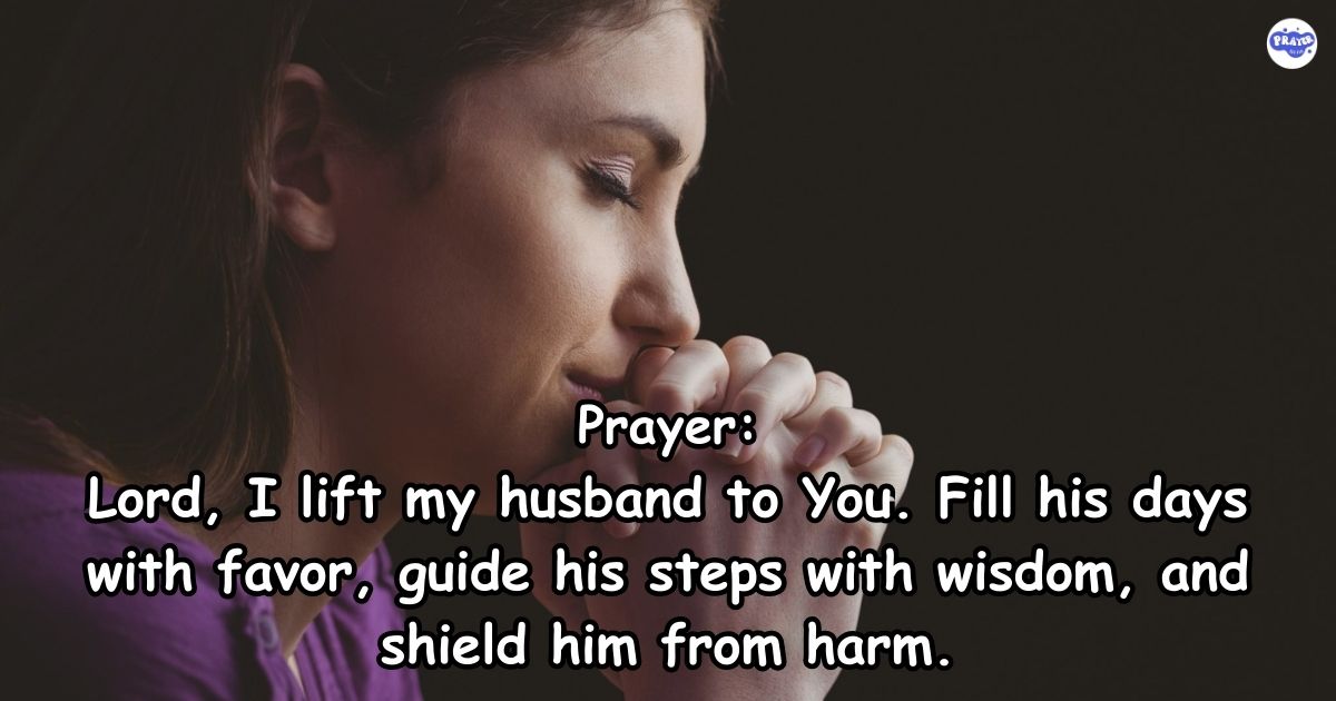 Prayer For My Husband Success And Protection