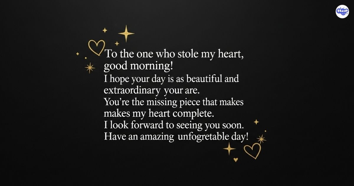 Romantic And Mind Blowing Good Morning Text For Him / Her