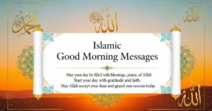 110+ Islamic Good Morning Messages to Start the Day