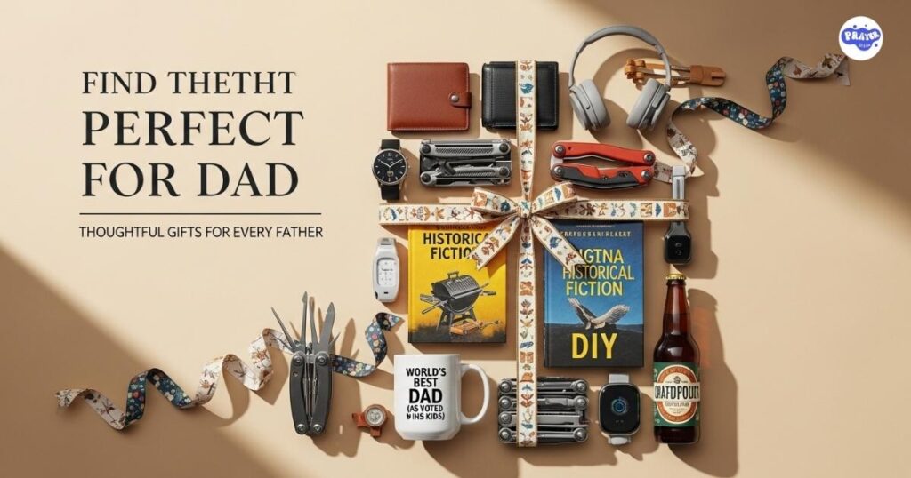 Find the Perfect Present for Dad