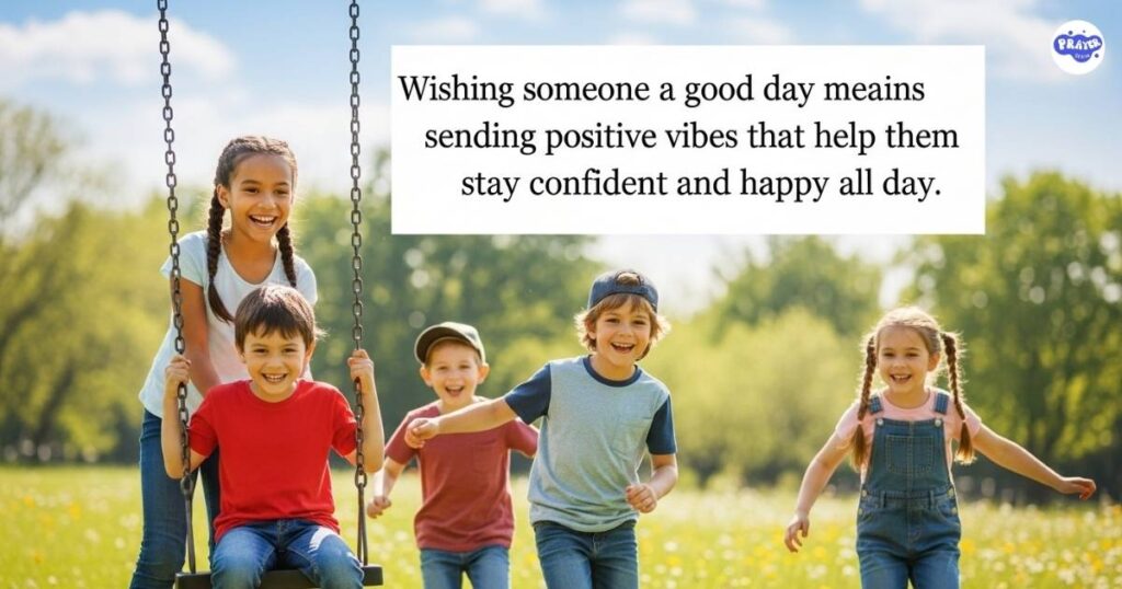 Why Good Day Messages Matter for Kids